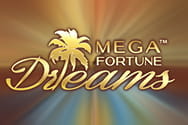 Mega Fortune Dreams